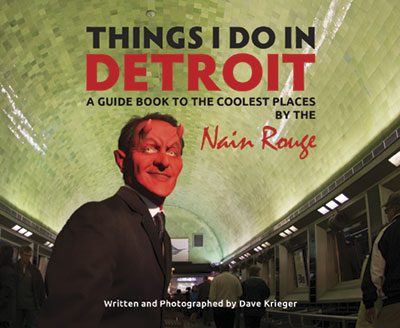 dave krieger things I do in detroit
