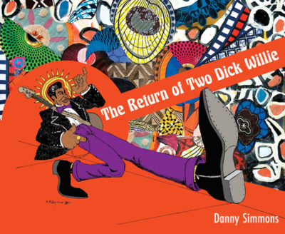 Danny Simmons The Return of Two Dick Willie