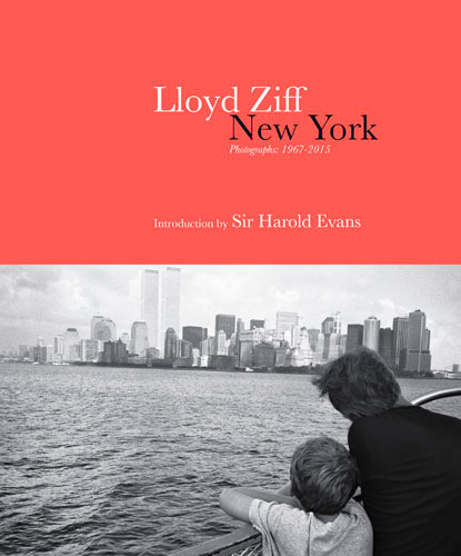 lloyd Ziff - New York/Los Angeles: Photographs 1967-2015